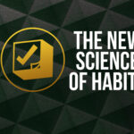 The New Science of Habits